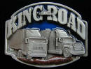 King Of The Road Trucking Belt Buckle